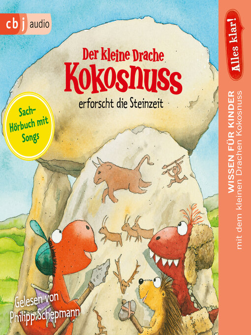 Titeldetails für Alles klar! Der kleine Drache Kokosnuss erforscht die Steinzeit nach Ingo Siegner - Verfügbar